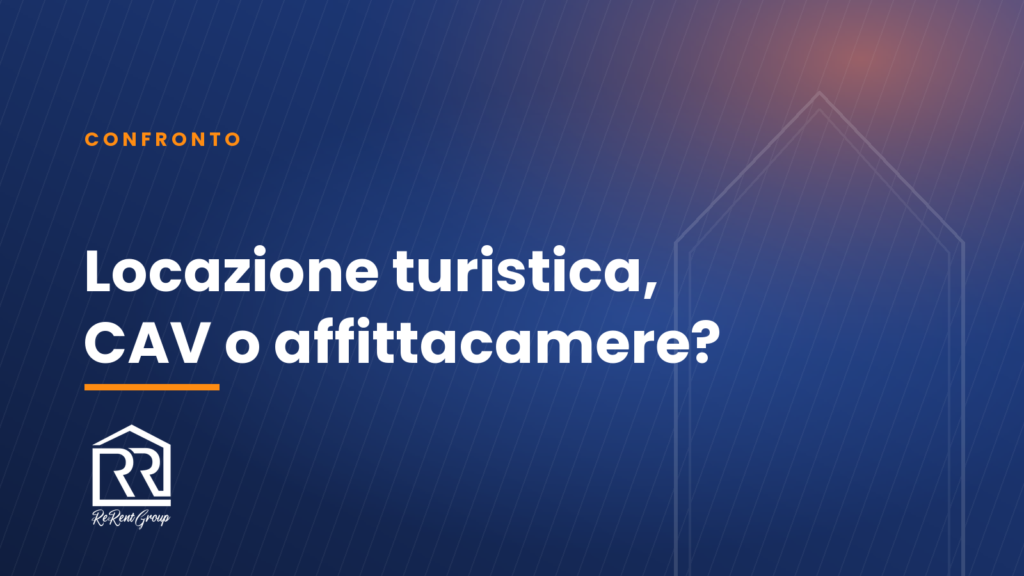 Locazione turistica, CAV o affittacamere?