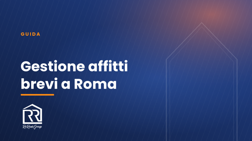 Gestione affitti brevi a Roma
