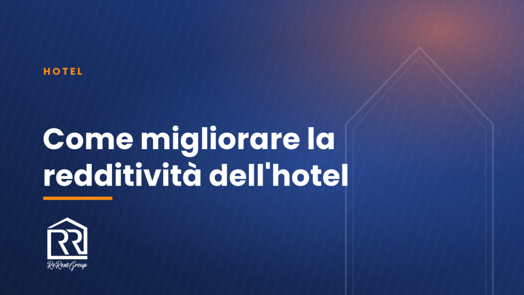 Come migliorare la redditività dell'hotel